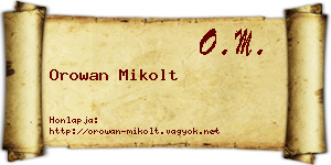 Orowan Mikolt névjegykártya